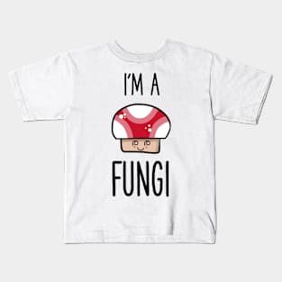 I'm a fungi Kids T-Shirt